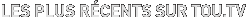 Les plus récents sur TOU.TV